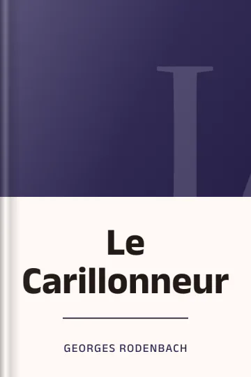 Le Carillonneur de Georges Rodenbach, couverture du livre