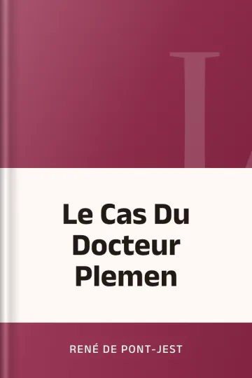 Le Cas Du Docteur Plemen de René de Pont-Jest, couverture du livre
