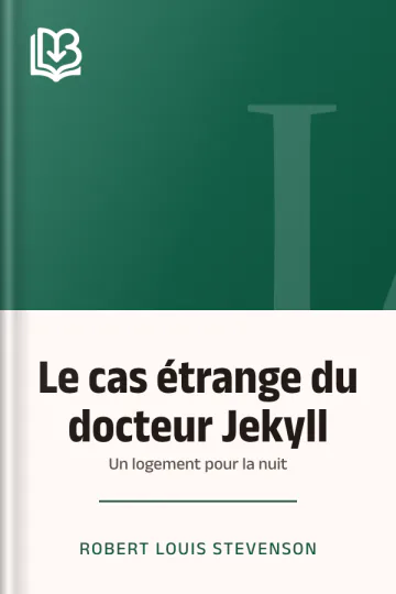 Le cas étrange du docteur Jekyll; Un logement pour la nuit de Robert Louis Stevenson, couverture du livre