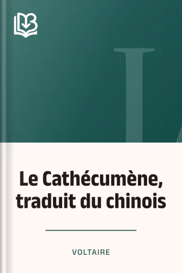 Le Cathécumène, traduit du chinois de Voltaire, couverture du livre
