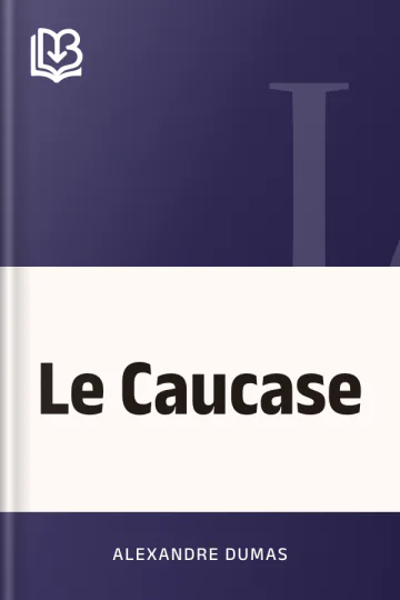 Le Caucase d’Alexandre Dumas, couverture du livre