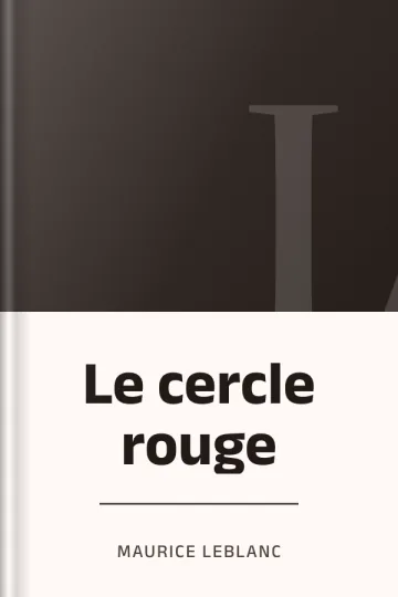 Le cercle rouge de Maurice Leblanc, couverture du livre