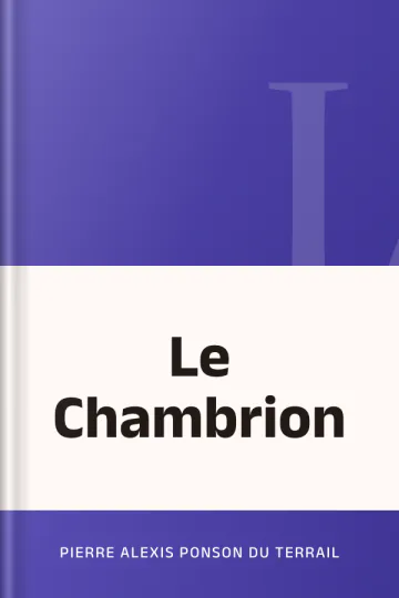 Le Chambrion de Pierre Alexis Ponson du Terrail, couverture du livre