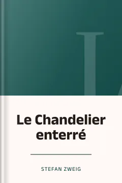 Le Chandelier enterré - Stefan Zweig