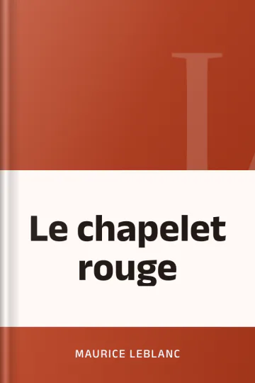 Le chapelet rouge de Maurice Leblanc, couverture du livre