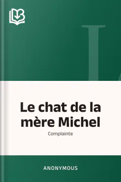 Le chat de la mère Michel: Complainte - Anonymous