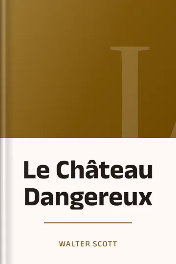 Le Château Dangereux de Walter Scott, couverture du livre