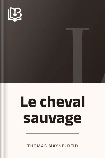Le cheval sauvage de Thomas Mayne-Reid, couverture du livre