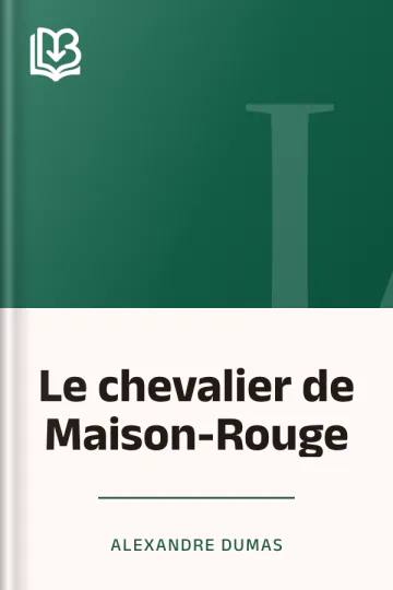 Le chevalier de Maison-Rouge d’Alexandre Dumas, couverture du livre
