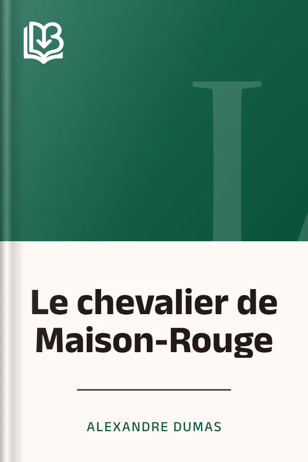 Le chevalier de Maison-Rouge d’Alexandre Dumas, couverture du livre