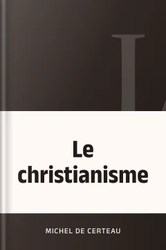 Le christianisme - Michel de Certeau