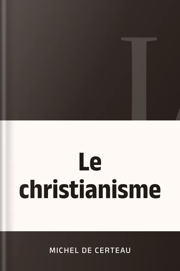 Le christianisme de Michel de Certeau, couverture du livre