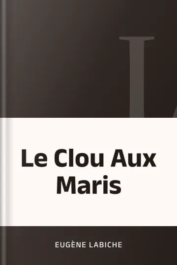 Le Clou Aux Maris d’Eugène Labiche, couverture du livre