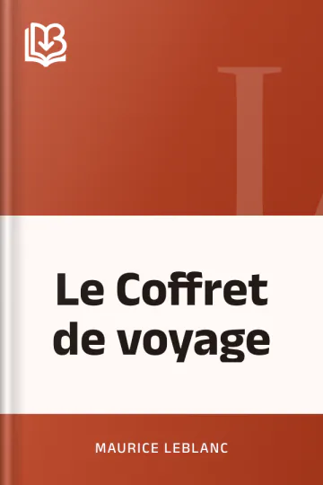 Le Coffret de voyage de Maurice Leblanc, couverture du livre