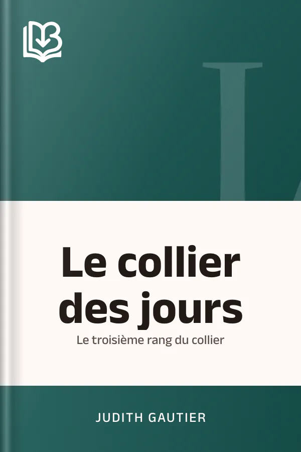 Le collier des jours: Le troisième rang du collier de Judith Gautier, couverture du livre