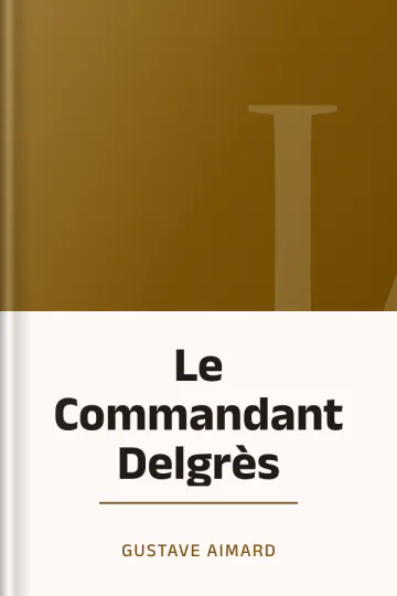 Le Commandant Delgrès de Gustave Aimard, couverture du livre