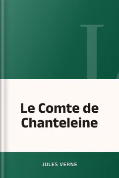 Le Comte de Chanteleine - Jules Verne