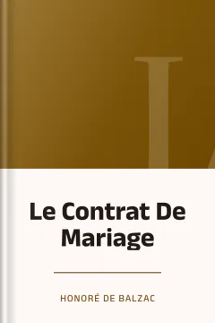 Le Contrat De Mariage - Honoré de Balzac