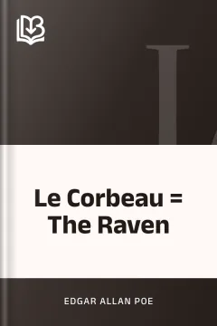 Le Corbeau = The Raven - Edgar Allan Poe