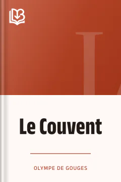 Le Couvent - Olympe de Gouges