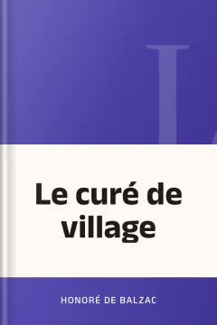 Le curé de village - Honoré de Balzac