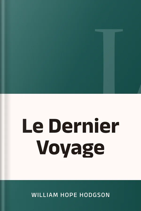 Le Dernier Voyage de William Hope Hodgson, couverture du livre