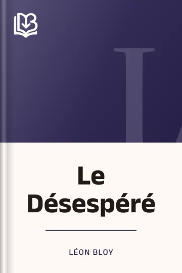 Le Désespéré de Léon Bloy, couverture du livre