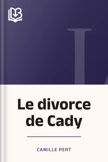 Le divorce de Cady de Camille Pert, couverture du livre