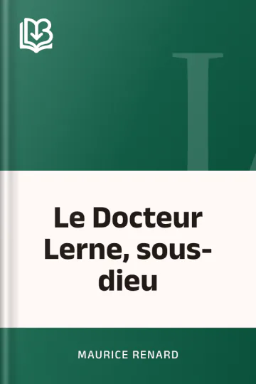Le Docteur Lerne, sous-dieu de Maurice Renard, couverture du livre