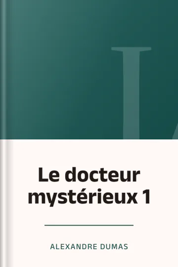 Le docteur mystérieux 1 d’Alexandre Dumas, couverture du livre