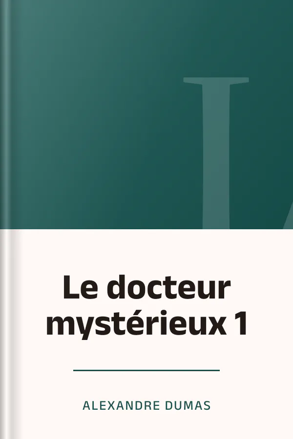 Le docteur mystérieux 1 d’Alexandre Dumas, couverture du livre