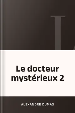 Le docteur mystérieux 2 - Alexandre Dumas