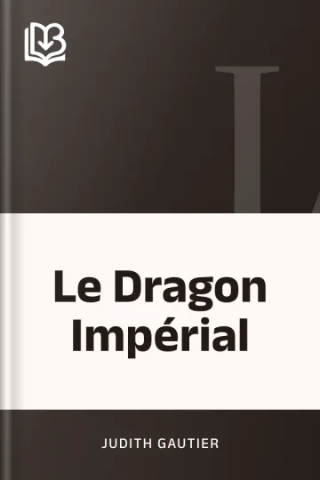 Le Dragon Impérial de Judith Gautier, couverture du livre