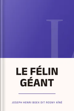 LE FÉLIN GÉANT - Joseph Henri Boex dit Rosny Aîné