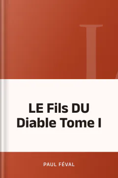 LE Fils DU Diable Tome I - Paul Féval