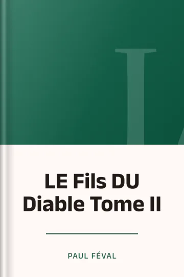 LE Fils DU Diable Tome II de Paul Féval, couverture du livre