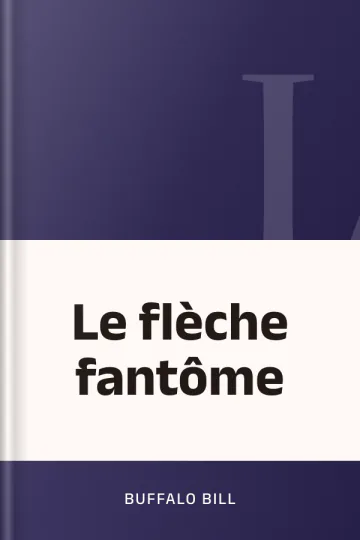 Le flèche fantôme de Buffalo Bill, couverture du livre