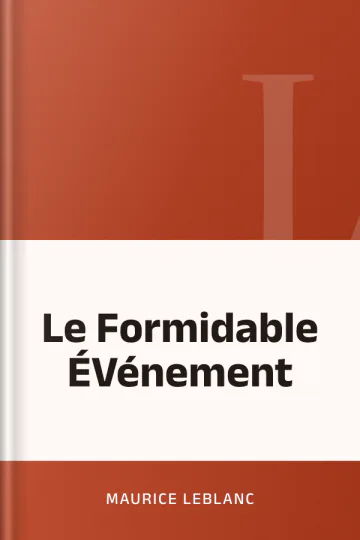 Le Formidable ÉVénement de Maurice Leblanc, couverture du livre