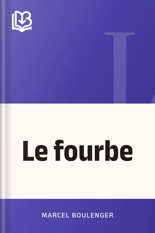 Le fourbe de Marcel Boulenger, couverture du livre