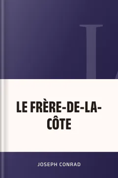 LE FRÈRE-DE-LA-CÔTE - Joseph Conrad