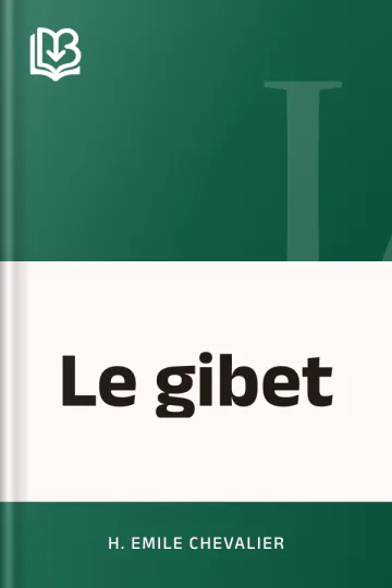 Le gibet d’H. Emile Chevalier, couverture du livre