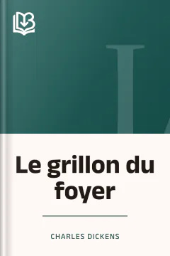 Le grillon du foyer - Charles Dickens
