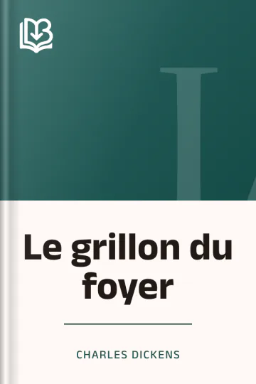 Le grillon du foyer de Charles Dickens, couverture du livre