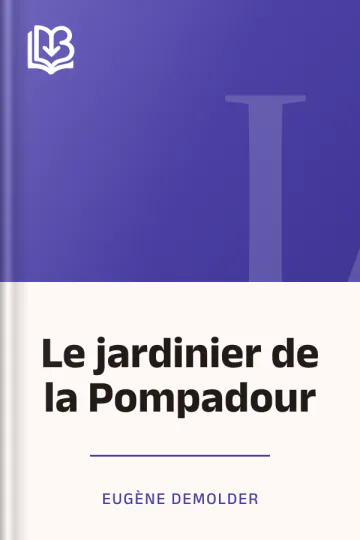 Le jardinier de la Pompadour d’Eugène Demolder, couverture du livre