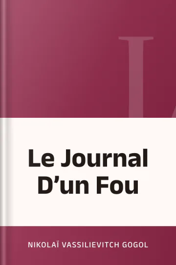 Le Journal D’un Fou de Nikolaï Vassilievitch Gogol, couverture du livre