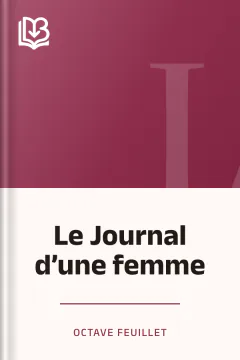 Le Journal d’une femme - Octave Feuillet