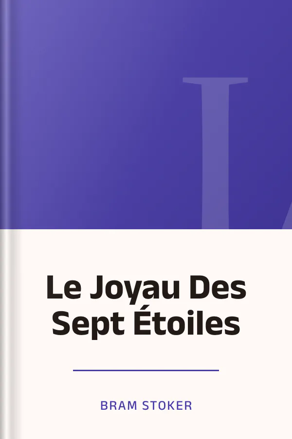 Le Joyau Des Sept Étoiles de BRAM STOKER, couverture du livre