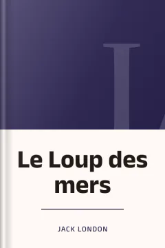Le Loup des mers - Jack London