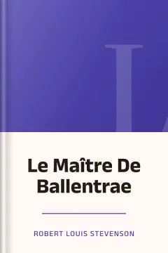 Le Maître De Ballentrae - Robert Louis Stevenson