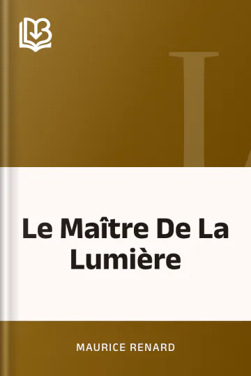 Le Maître De La Lumière de Maurice Renard, couverture du livre